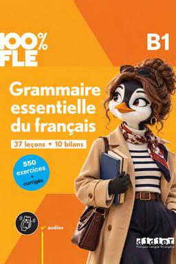 Grammaire essentielle du français B1