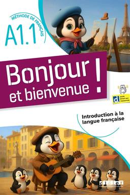 Bonjour et bienvenue A1.1