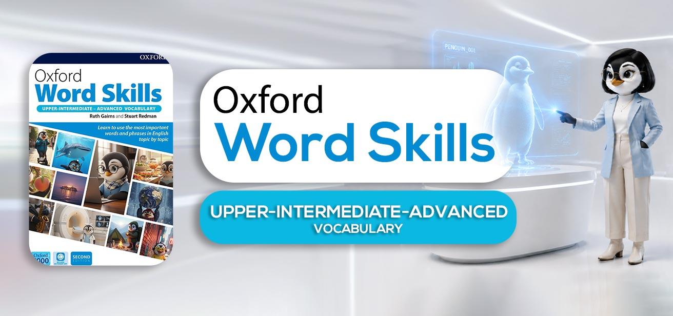 Oxford Word Skills UPPER-ADVANCED VOCABULARY