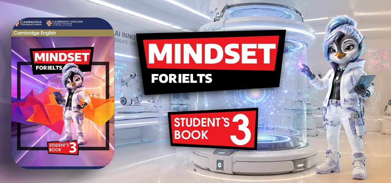 Mindset for IELTS 3
