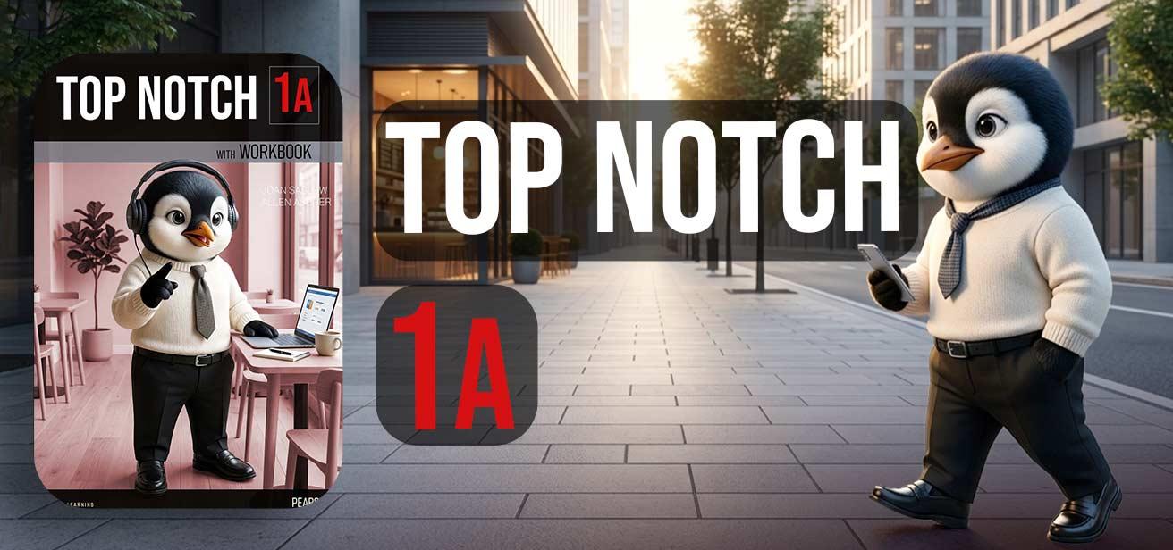 Top Notch 1A