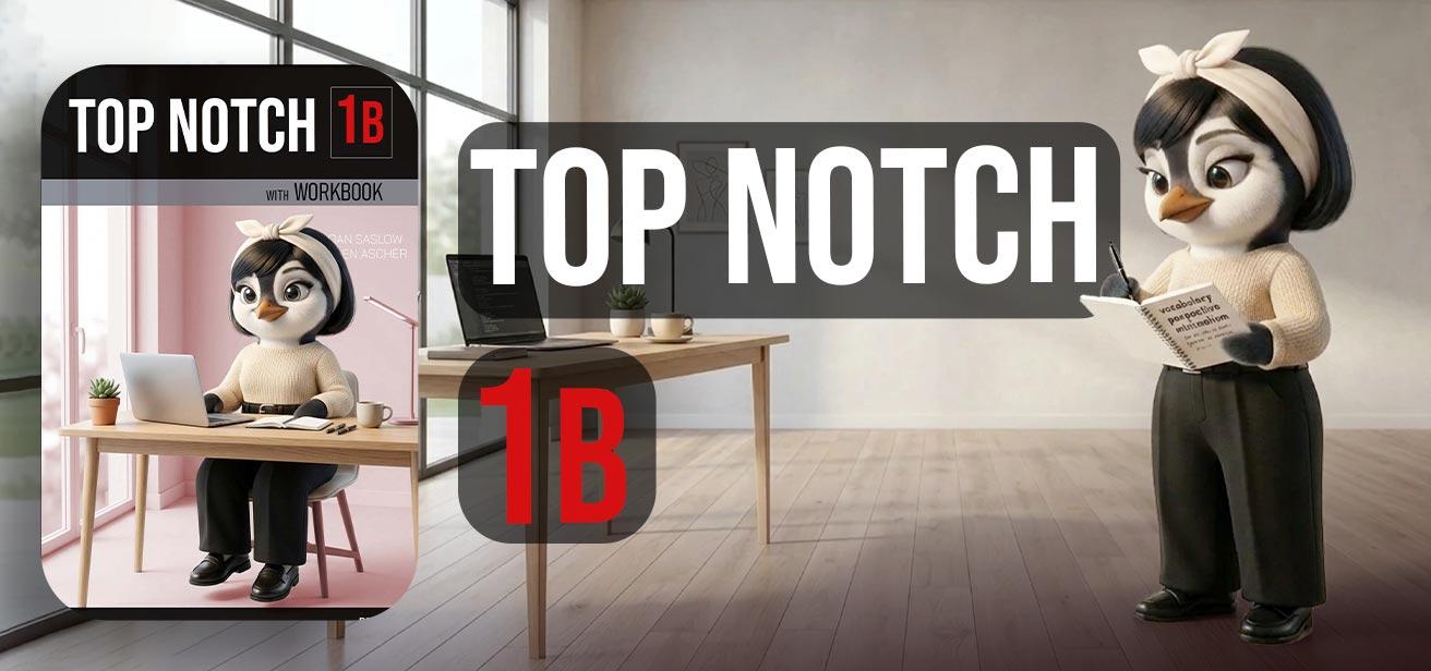 Top Notch 1B