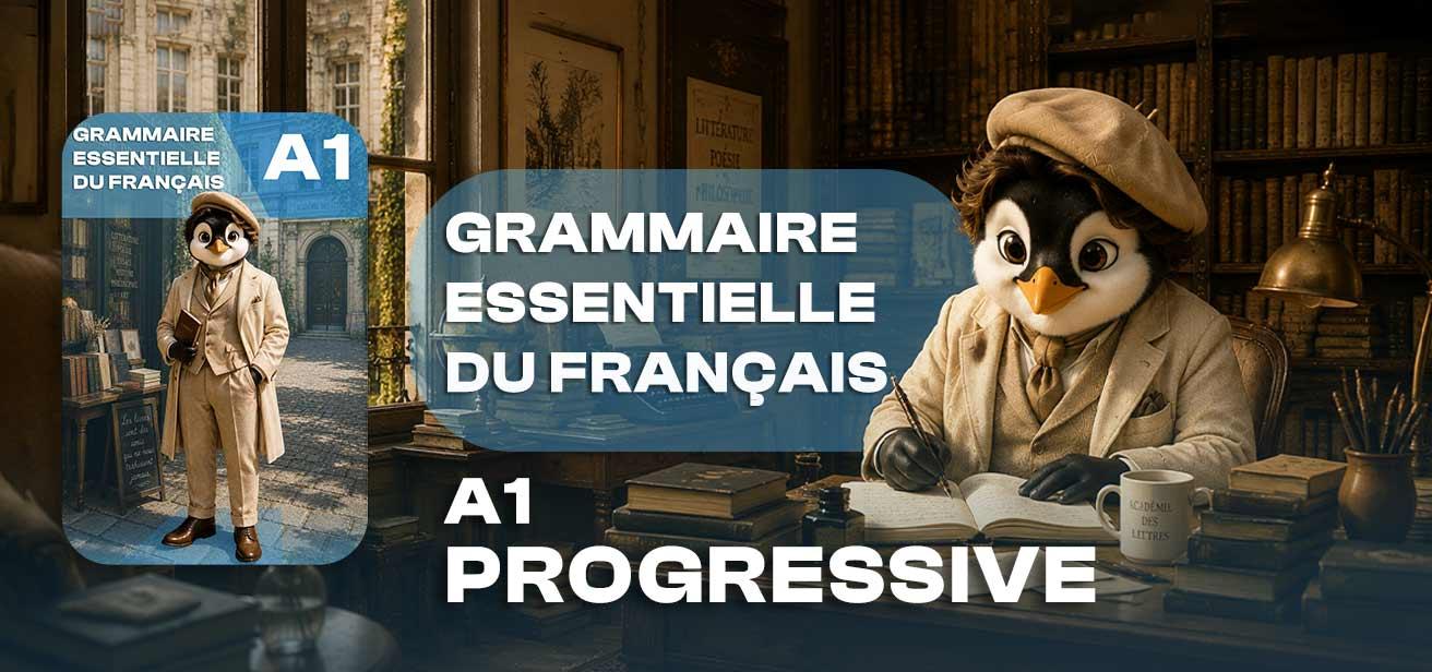 Grammaire essentielle du français A1